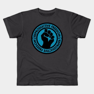 Demand Reproductive Freedom - Raised Clenched Fist - teal Kids T-Shirt